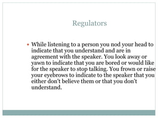 Regulator In Communication verbal and nonverbal.ppt