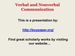 This is a presentation by: 
http://buypaper.org/ 
Find great scholarly works by visiting 
our website… 
 