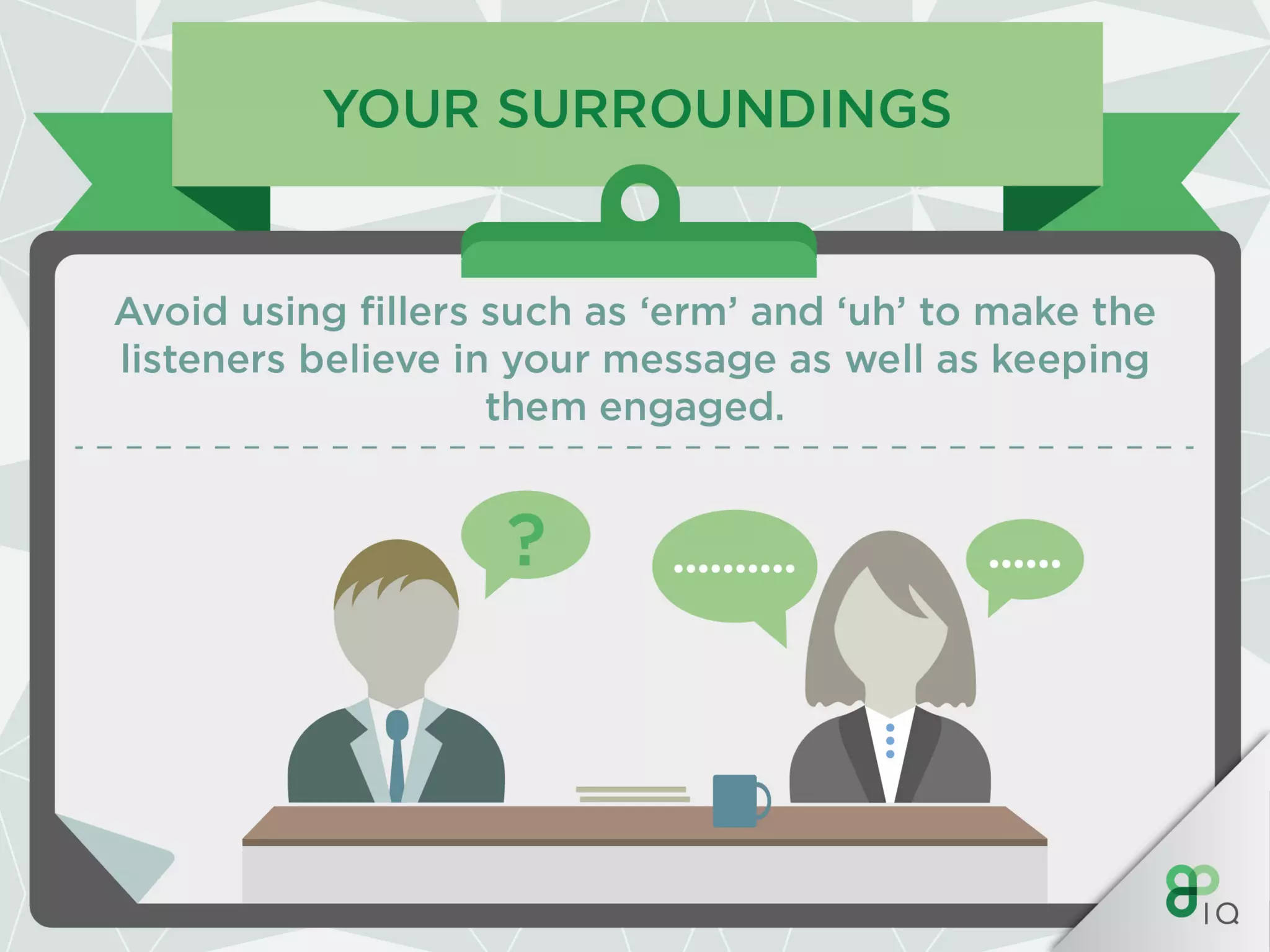 IQ Work Hacks : Verbal communication 