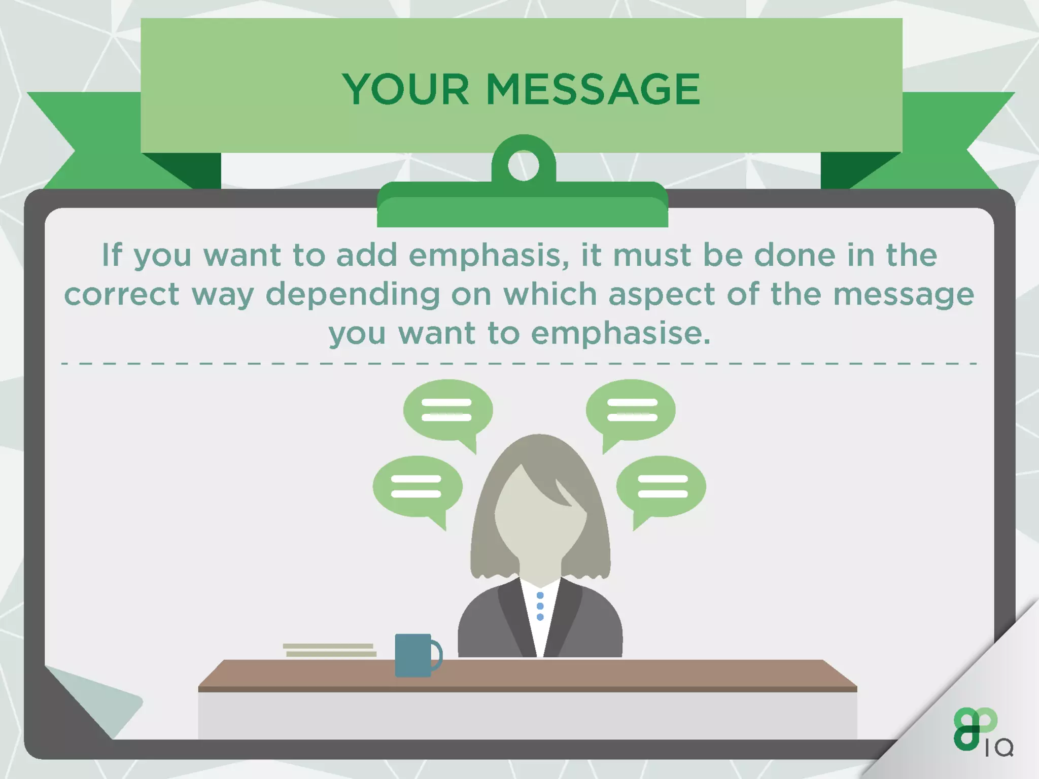 IQ Work Hacks : Verbal communication 