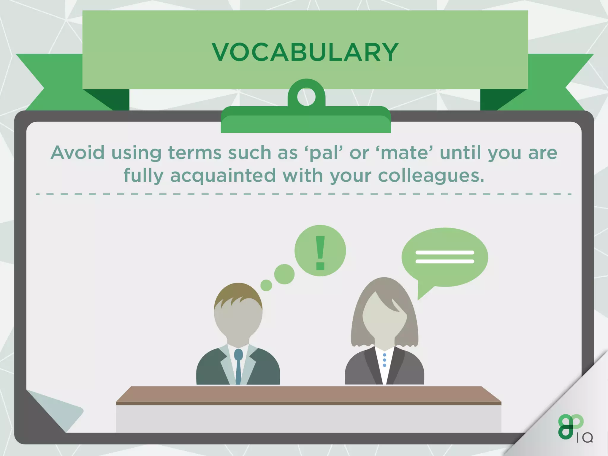 IQ Work Hacks : Verbal communication 