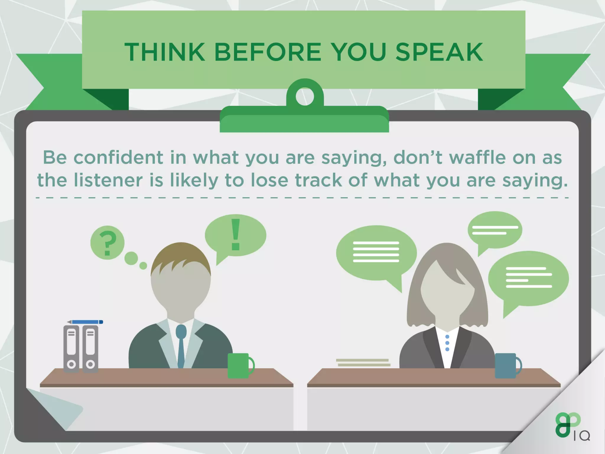 IQ Work Hacks : Verbal communication 