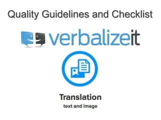 Translation Quality
Guidelines and Checklist

 