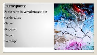 Verbaige Example Verbal process | PPTX