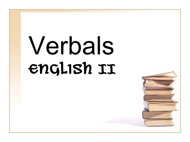 Verbals 3rd-120115110621-phpapp01 (1)