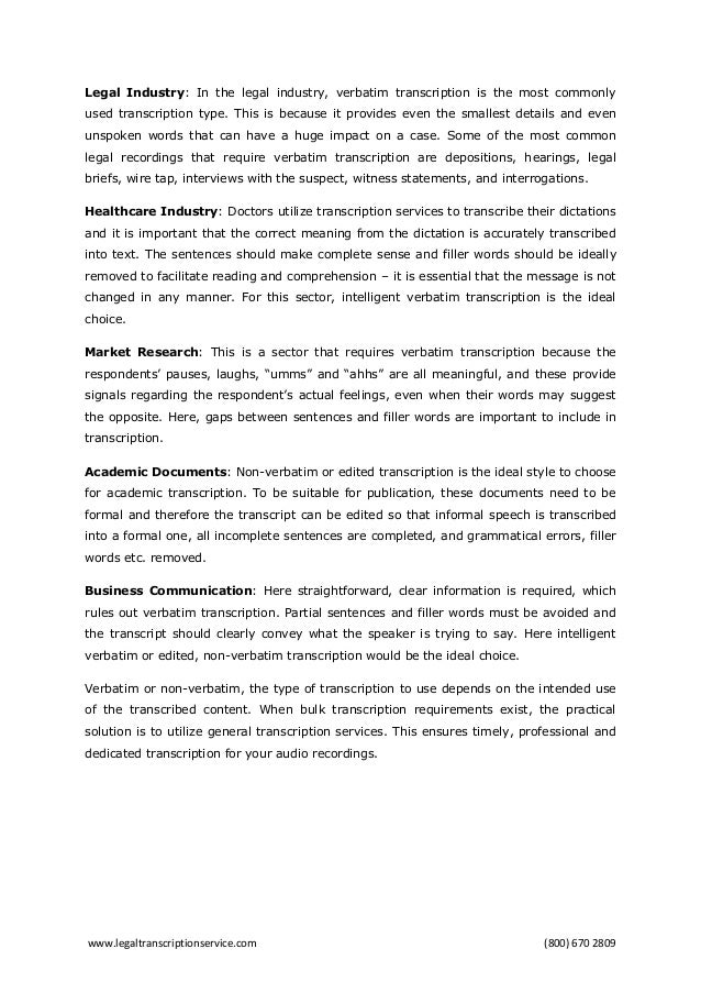 Verbatim vs non verbatim transcription what is the Verbatim vs non verbatim transcription what is the