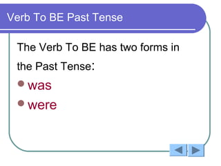 Verb be past_tense | PPT