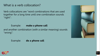 VerbCollocationsEnglishOnlineLunch&Learn.pptx