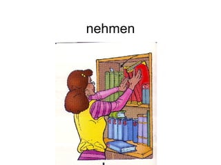 nehmen 