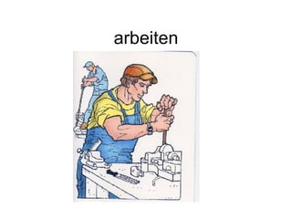 arbeiten 