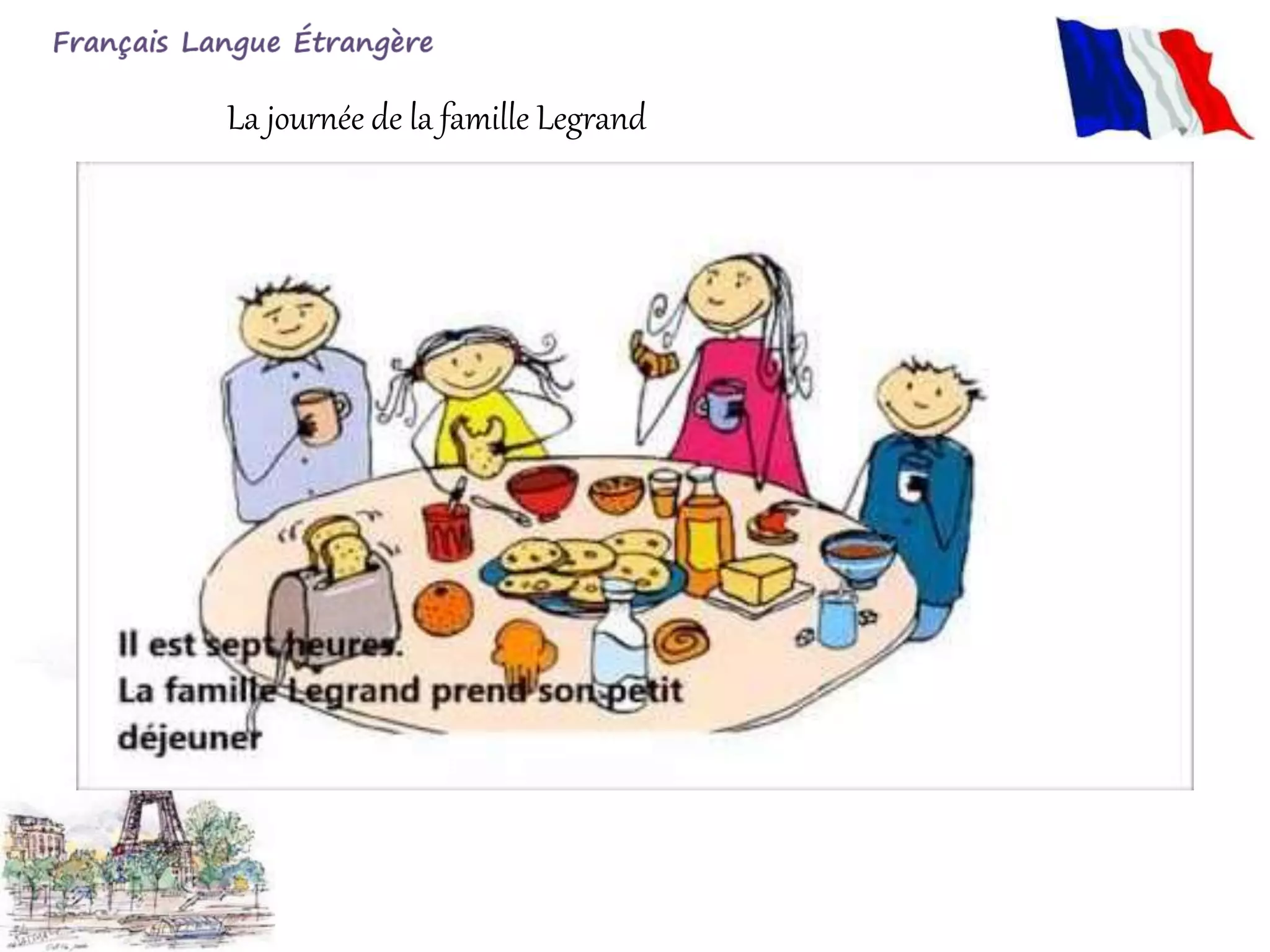 La journée de la famille Legrand