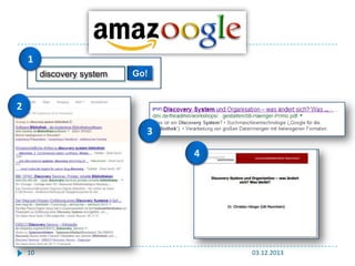 1
discovery system

Go!

2
3
4

10

03.12.2013

 