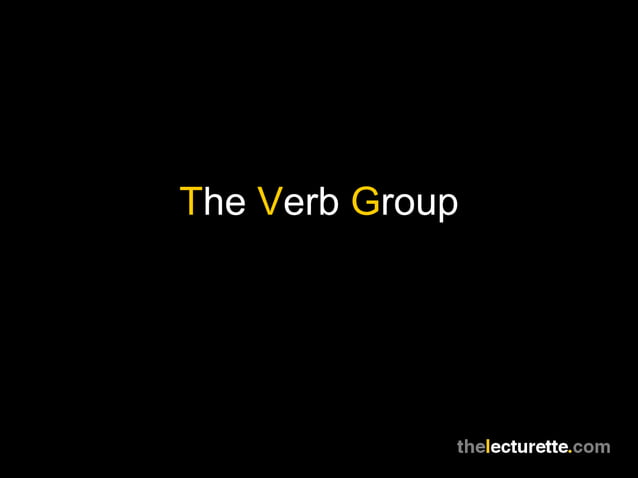 The Verb Group | PPT