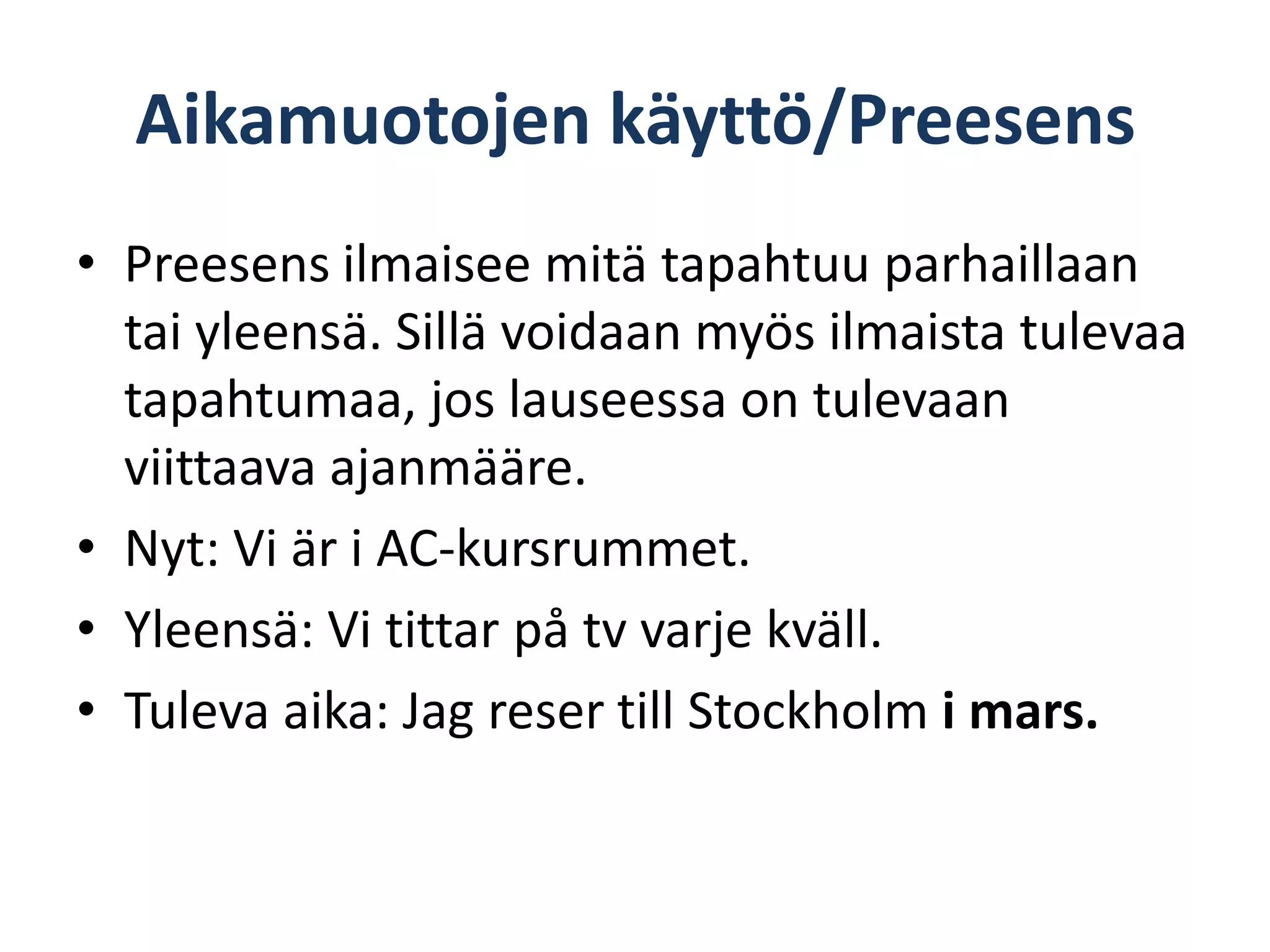 Ruotsin Kielen Verbien Taivutus Ja Aikamuodot PPTX Ruotsin Kielen Verbien Taivutus Ja Aikamuodot PPTX