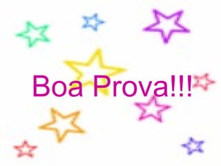 Boa Prova!!! 