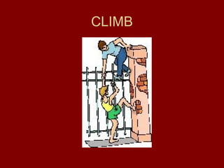CLIMB
 