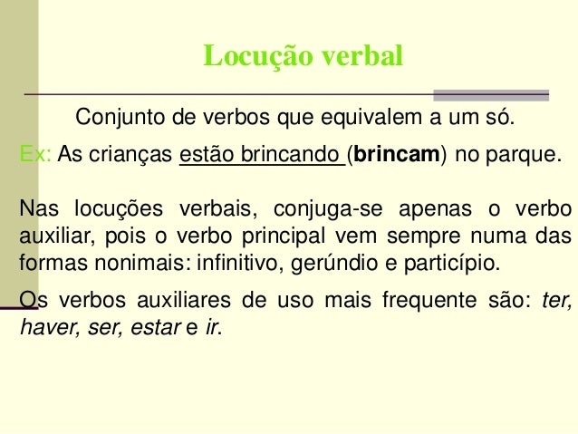 Locução Verbal: O Que É – Locução verbal: o que é (com exemplos) – XTAEII