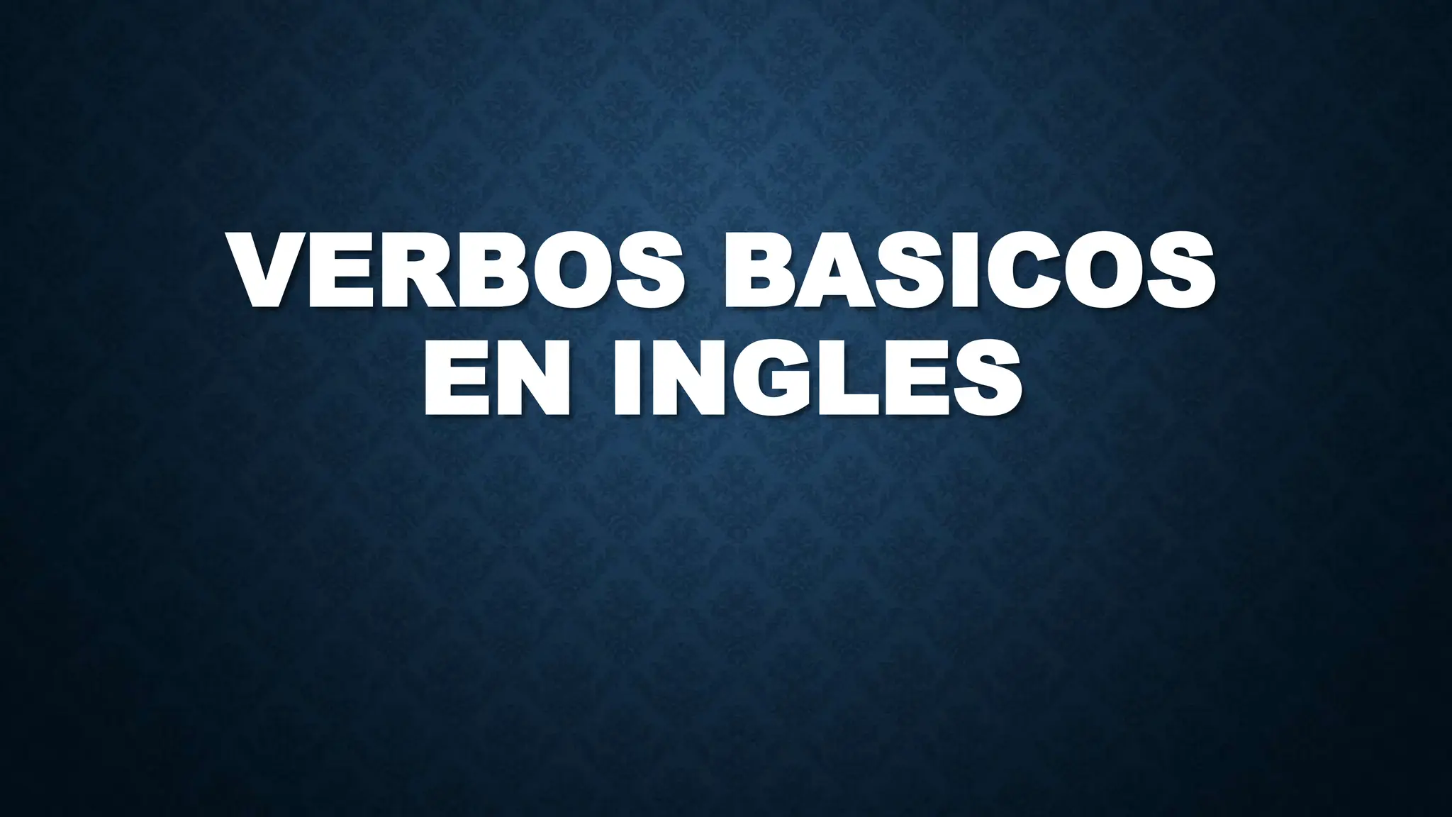 VERBOS BASICOS EN INGLES PARA PRIMARIA.pptx | Free Download