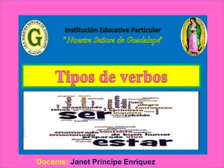 Docente: Janet Príncipe Enríquez
 