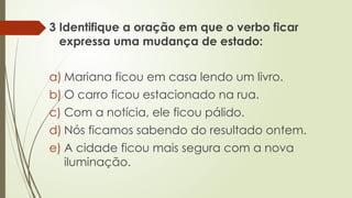 Verbos de Ligação - Língua Portuguesa.pptx