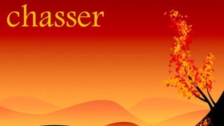 chasser