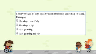 Sings Example the Verbs and Their Classifications.pptx