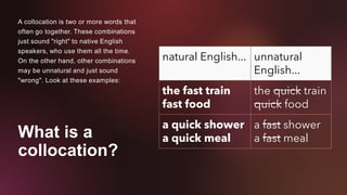 Collocations Fast Food Sentence. Example FOR NEW LEARNERS VERBS COLLOCATIONS..pdf