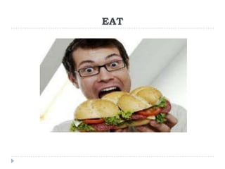 EAT