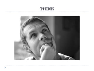 THINK