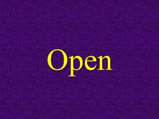Open
 