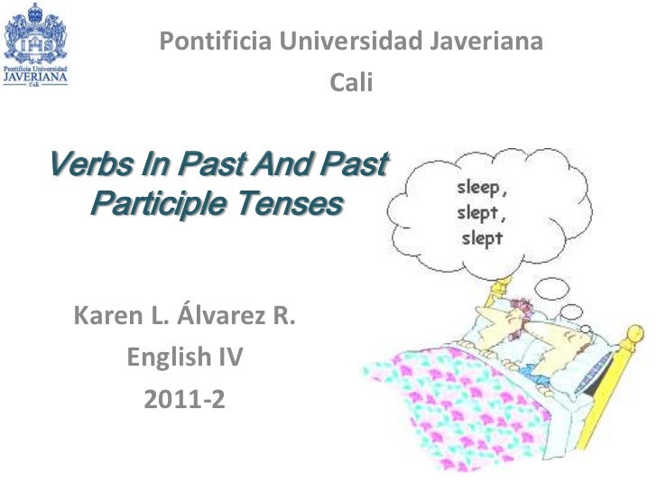 Verbs in past and past participle tenses