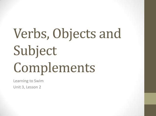 Verbs, objects and subject complements | PPTX