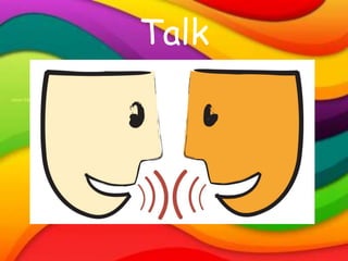 Talk