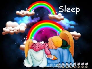 Sleep