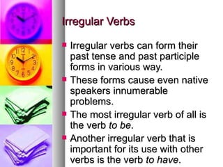 Problem Using Verb Tenses Verb tense | PPT