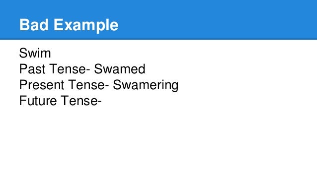 Verb tense agreement