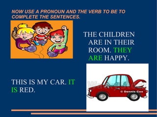 THESE ARE  MY BOOKS .  THEY  ARE ON THE TABLE. MY HOUSE  IS BIG AND  IT  IS NEAR THE SCHOOL. 