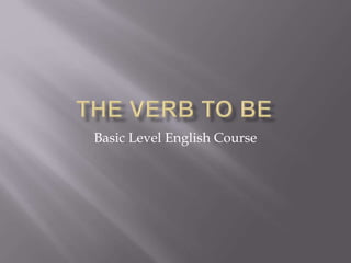 Basic Level English Course
 