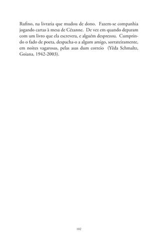 O sorriso da soldada

     Com todo respeito aos impetuosos varões milicianos e que
têm por lema a defesa da vida, dignidade da pessoa e segurança
pública, as soldadas são demais! Heresia! – gritarão em censura
puritanos da língua portuguesa. Não há flexão de gênero para
“soldado”, tampouco se diz “corajosa soldado”, mas é “soldado”,
inflexível e no masculino! No caso das mulheres, não se conside-
ra a pessoa, mas o cargo ou profissão!
     Que injusto!. Se dizemos “o médico, a médica”, “o lavra-
dor, a lavradora”, por que não “a soldada”? Mesmo os substanti-
vos comuns de dois gêneros distinguem o feminino pela justapo-
sição do artigo ou outro determinante. São “aquela jornalista”,
“a estudante”, “sofridas bóias-frias”, “a competente dentista”...
Mas às soldadas, por que a discriminação? No final do mês, re-
cebem o merecido soldo e, como todos os soldados em quaisquer
postos, são soldadas. Por que a segregação – repito – à intrépida
e valorosa guardiã da ordem?
     Ensina a aguda erudição de Carl Jung: na feminilidade, a
alma do mundo. Nela residem o potencial afetivo, a espiritu-
alidade, as intuições proféticas, o sonho quimérico de amor e
proteção. Proteção. Quiçá pela natureza e atributos femininos,
é raro à diligente servidora pública o gesto tosco da truculência
e abusos de poder. Trabalham de modo compassivo, inspiram
confiança, dão delicado toque de refinamento à corporação. Sem
que se imponham ostensivamente, têm a autoridade atávica da
mulher, trazem implícito o respeito de si e da sociedade.

                               0
 