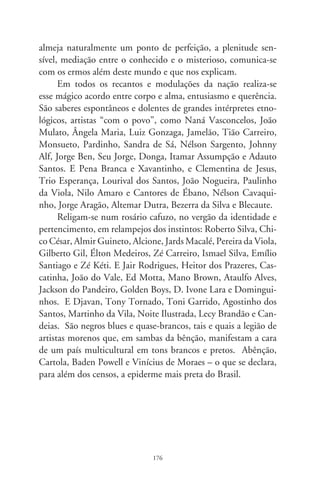 Em palpos de aranha

      Uns dizem que o português é fácil. Bastam boas e cons-
tantes leituras, atenção, bom gosto, competência gramatical e,
se possível, conhecimentos de etimologia (ciência que estuda a
origem e evolução das palavras) e alguma noção de grego e la-
tim. Outros afirmam que é difícil exatamente por pressupor os
quesitos que o tornam fácil: leitura, refinamento e informações.
Caramba, nossa língua é difícil!
      Um amigo, caprichoso em português, ligou encasquetado:
tô escrevendo a expressão “se me aprouver” e, de repente, inda-
guei: que verbo é esse? Passou-me a batata quente. Hum, com-
padre, agora cê me pegou! A-prou-ver? Já estava a ponto de
pedir ajuda aos universitários quando, num estalo, ocorreu-me
“aprazer” (causar ou sentir agrado, deleitar-se) e, pimba!, verbo
irregular, defectivo, no futuro do subjuntivo: se me aprouver,
quer dizer, se me der gosto. Que alívio!
      Outro amigo, promotor de justiça, achou-me no celular.
Tô fazendo uma petição e fiquei na dúvida. Como se que chama
o camarada que tem tara por pés? Nessas horas, pra fazer bonito,
tem-se que ser ágil. Pensei logo: “pedófilo”. Mas usa-se pedofi-
lia como perversão sexual que leva um adulto a se sentir atraído
por crianças. Fácil, vem do radical latino “paedo”, derivado do
grego “paidós”, que significa “criança”. Daí “pediatra”, o médico
da petizada, “pedagogo”, o educador dos pequenos e o indivíduo
“pedante”, que se comporta infantilmente e ao estilo desta crôni-
ca (com o perdão das criancinhas).

                               77
 