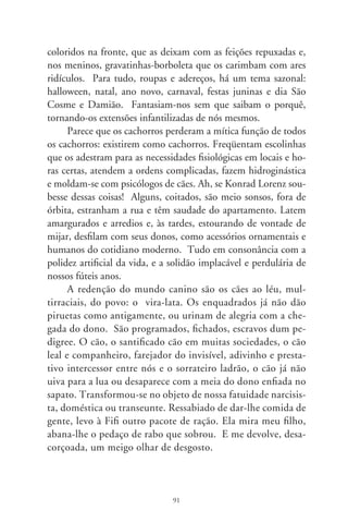 Violinha persistente
                 a Paulo Freire e Roberto Corrêa

      O estudioso português em etnomúsica José Alberto Sardi-
nha, no livro “Viola Campaniça” (Lisboa, 00), contesta com
argumentos certeiros a exclusividade dos jesuítas na difusão da
viola no Brasil. Escreve que “não se pode concluir que foram
os missionários de Jesus que a introduziram até porque há que
perceber a lógica dos acontecimentos da vida cotidiana e aceitar
o que é natural e óbvio, isto é, que os próprios colonizadores
transportaram consigo a viola, a tocaram em terras americanas e
a transmitiram aos seus sucessores, quer nativos, quer europeus,
quer miscigenados”. Assim a viola se espalhou em nosso país
e, na rusticidade de seus habitantes, adquiriu formas artesanais,
adaptou-se aos meios possíveis e perdurou como pôde. Na múl-
tipla morfologia desse instrumento, ainda sobrevive a tosca e so-
nora violinha de cocho.
      A precariedade da vida, o isolamento do caboclo e, sobretu-
do, a convivência com os costumes e musicalidade dos indígenas
e africanos propiciaram o surgimento de violas muito rudimen-
tares, cujas cordas nem sempre são de arame, mas confecciona-
das de tripas de animais (macacos, porcos-do-mato...), e as caixas
de ressonância feitas de materiais coletados da natureza. Mui-
tas sobrevivem inda hoje, como a Viola de Buriti (feita a partir
de pedaços de tronco do coqueiro, sendo a parte central com
um furo no meio, quadrado ou redondo), a Viola de Cabaça (o


                                9
 