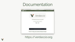Documentation
https://verdaccio.org
 