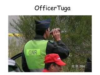 OfficerTuga