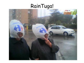 RainTuga!