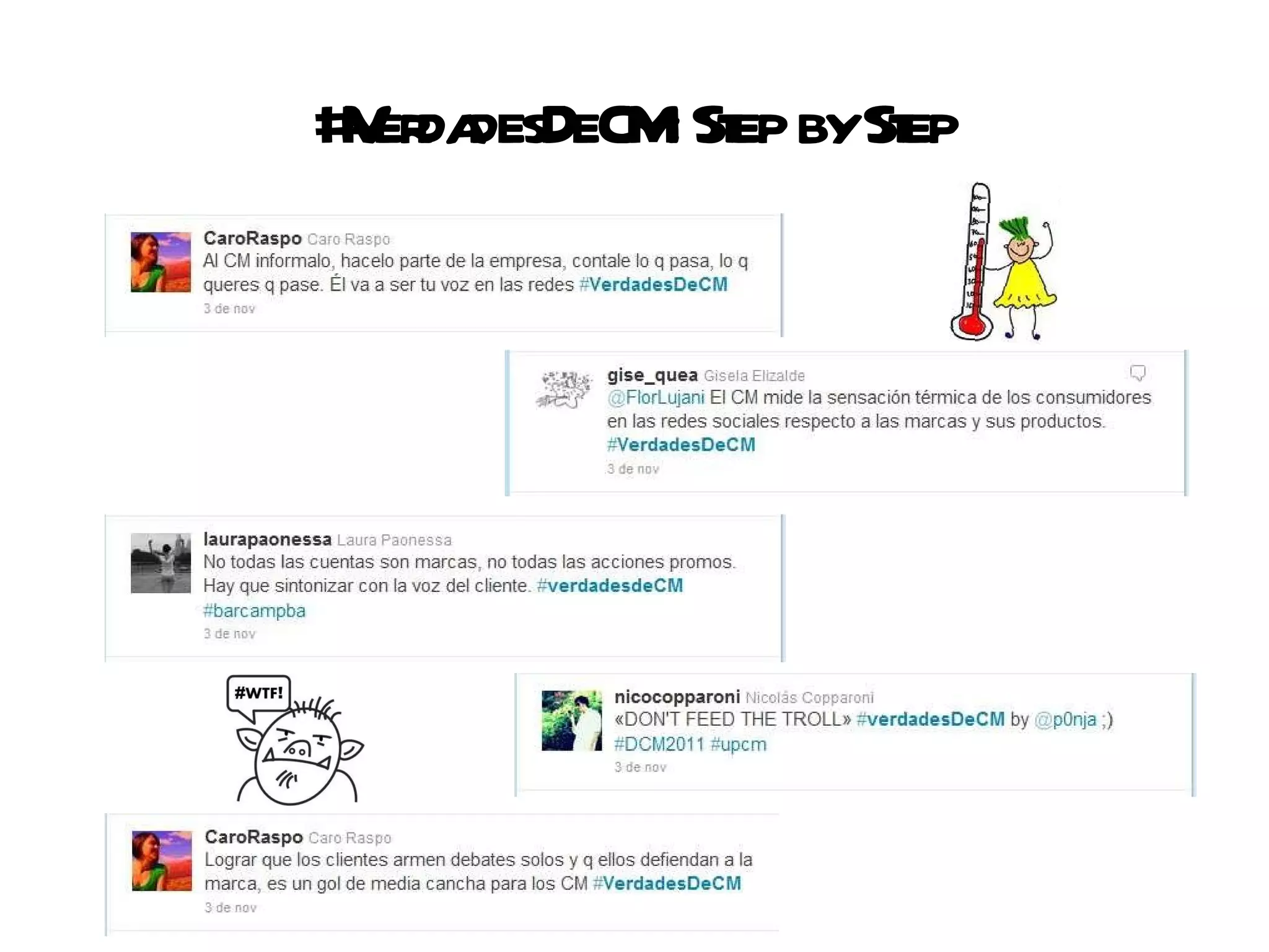 #VerdadesDeCM: Step by Step 