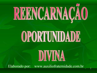 22
Elaborado por: www.auxiliofraternidade.com.br
 