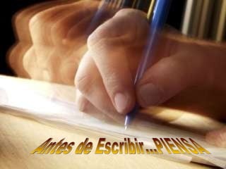 Antes de Escribir…PIENSA   