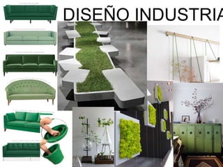 DISEÑO INDUSTRIAL
 
