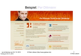Beispiel:  Per Dittmann Vortrag am 30. 9. 2010 © Peter Jebsen 