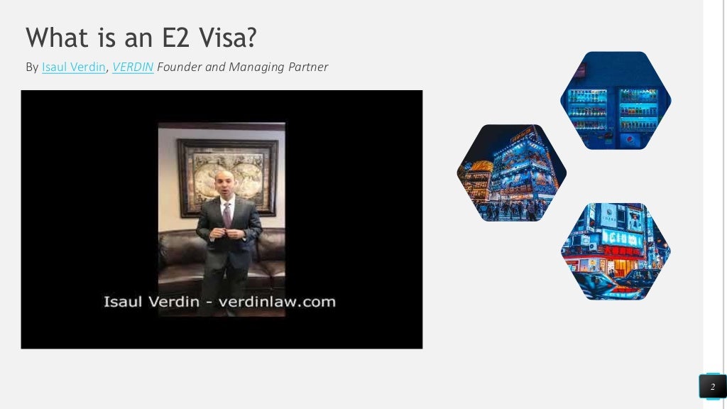 E2 Visa Tips What is an E2 Visa?